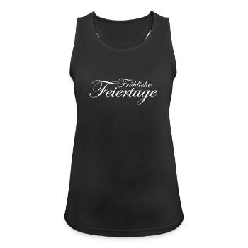 Fröhliche Feiertage - Frauen Tank Top atmungsaktiv - Schwarz - Vorne - Zoe (177cm)