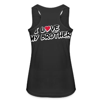 I LOVE it when MY BROTHER is wrong - Women's Breathable Tank Top - black - Back - Zoe (177cm)
