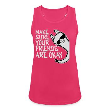 Make Sure Your Friends Are Okay Lama Sonnenbrille - Frauen Tank Top atmungsaktiv - Fuchsia - Vorne - Zoe (177cm)