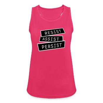 Resist Assist Persist Activism Motivation Logo - Women's Breathable Tank Top - fuchsia - Front - Zoe (177cm)