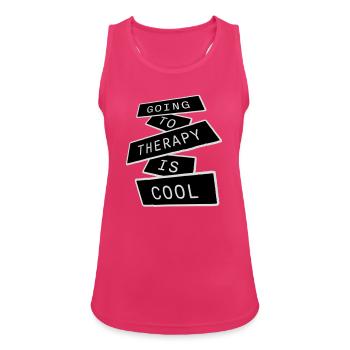 Aller en thérapie, c’est cool, drôle, mentalement sain - Débardeur respirant Femme - fuchsia - Devant - Zoe (177cm)