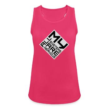 Tous mes systèmes sont nerveux, peur drôle, logo de nerd - Débardeur respirant Femme - fuchsia - Devant - Zoe (177cm)