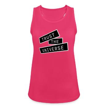 Trust The Universe Spirituell Universum Zitat Logo - Frauen Tank Top atmungsaktiv - Fuchsia - Vorne - Zoe (177cm)