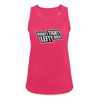 Righty Tighty Lefty Loosie Funny DIY Logo - Women's Breathable Tank Top - fuchsia - Front - Zoe (177cm)