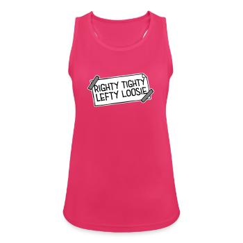 Righty Tighty Lefty Loosie Funny DIY Logo - Women's Breathable Tank Top - fuchsia - Front - Zoe (177cm)
