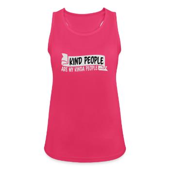 Les gens gentils sont mon genre de gentillesse - Débardeur respirant Femme - fuchsia - Devant - Zoe (177cm)