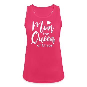 Mama Chaos Queen Mutter Geschenk lustig - Frauen Tank Top atmungsaktiv - Fuchsia - Vorne - Zoe (177cm)