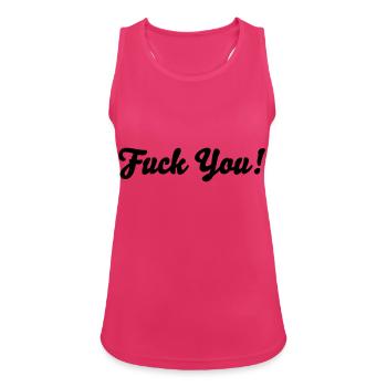 Fuck You - Frauen Tank Top atmungsaktiv - Fuchsia - Vorne - Zoe (177cm)