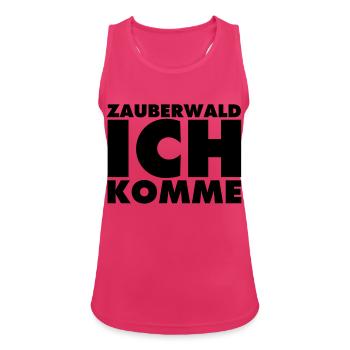 ZAUBERWALD ICH KOMME - Frauen Tank Top atmungsaktiv - Fuchsia - Vorne - Zoe (177cm)