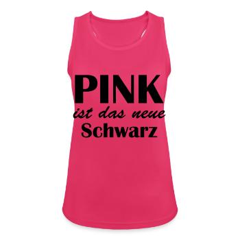 pink ist das neue schwarz - Frauen Tank Top atmungsaktiv - Fuchsia - Vorne - Zoe (177cm)