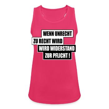 WENN UNRECHT ZU RECHT WIRD - Frauen Tank Top atmungsaktiv - Fuchsia - Vorne - Zoe (177cm)