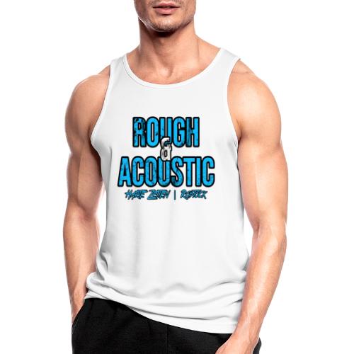 Rough & Acoustic Logo - Männer Tank Top atmungsaktiv