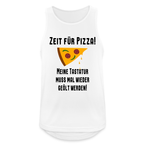 Pizza Essen Tastatur Computer Freak Nerd Spruch - Männer Tank Top atmungsaktiv