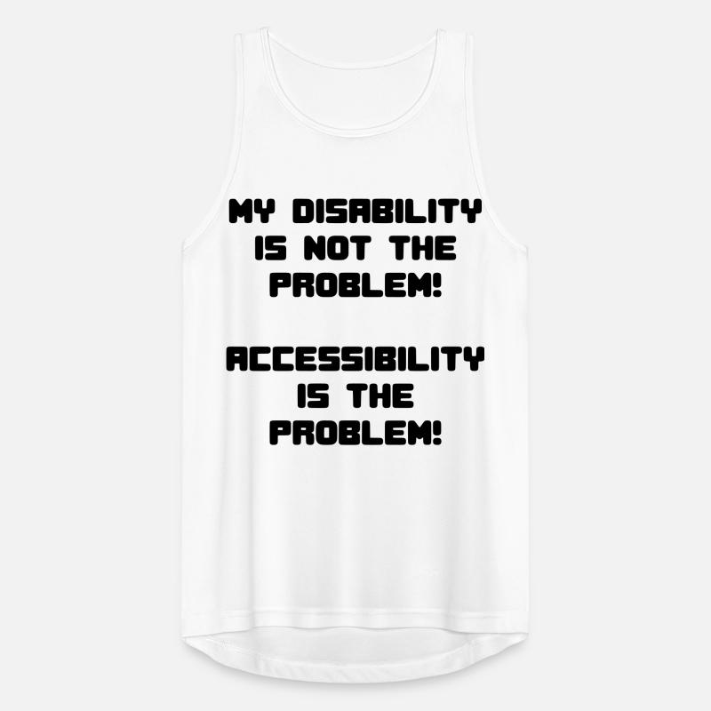 My disability is not the problem # Men's Breathable Tank Top