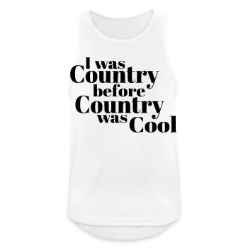 I was country before country became cool* - Men's Breathable Tank Top - white - Front - Nick (188cm)