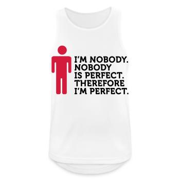 Niemand ist perfekt. Ich bin Niemand. - Männer Tank Top atmungsaktiv - Weiß - Vorne - Nick (188cm)