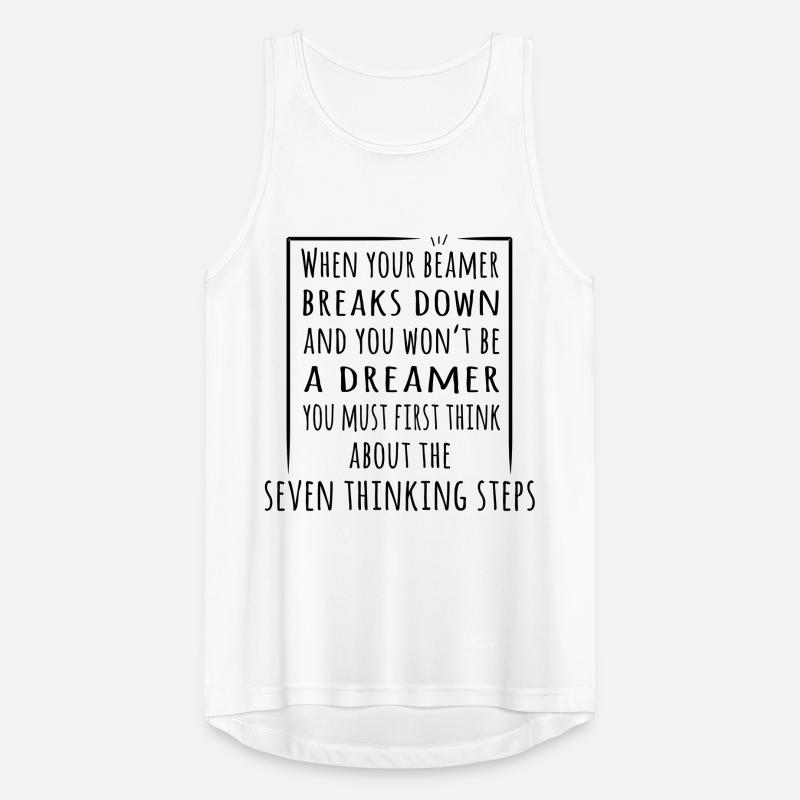 When your Beamer breaks - the 7 thinking steps Men's Breathable Tank Top