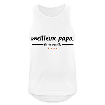 MEILLEUR PAPA élu par mon fils - Débardeur respirant Homme - blanc - Devant - Nick (188cm)