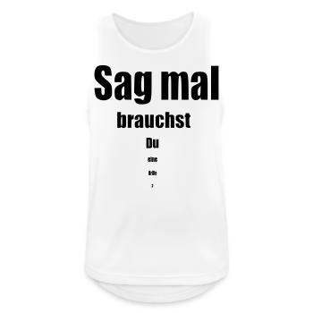 Sag mal brauchst du eine Brille lustig Geschenk - Männer Tank Top atmungsaktiv - Weiß - Vorne - Nick (188cm)
