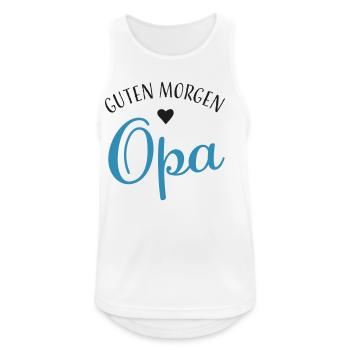 Guten Morgen Opa - Männer Tank Top atmungsaktiv - Weiß - Vorne - Nick (188cm)