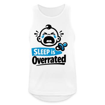 Sleep is Overrated – Funny Baby Motif - Men's Breathable Tank Top - white - Front - Nick (188cm)