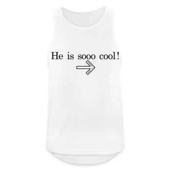 Funny "He Is So Cool" for him and her - Men's Breathable Tank Top - white - Front - Nick (188cm)