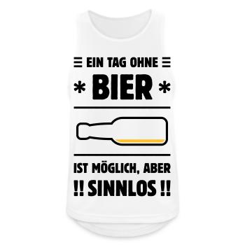 Ein Tag Ohne Bier Ist Möglich, Aber Sinnlos! POS2C - Männer Tank Top atmungsaktiv - Weiß - Vorne - Nick (188cm)