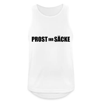 Prost ihr Säcke - Männer Tank Top atmungsaktiv - Weiß - Vorne - Nick (188cm)