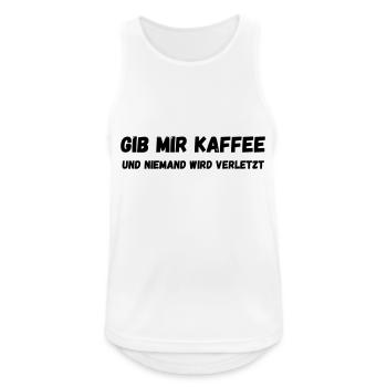 Gib mir Kaffee - Männer Tank Top atmungsaktiv - Weiß - Vorne - Nick (188cm)