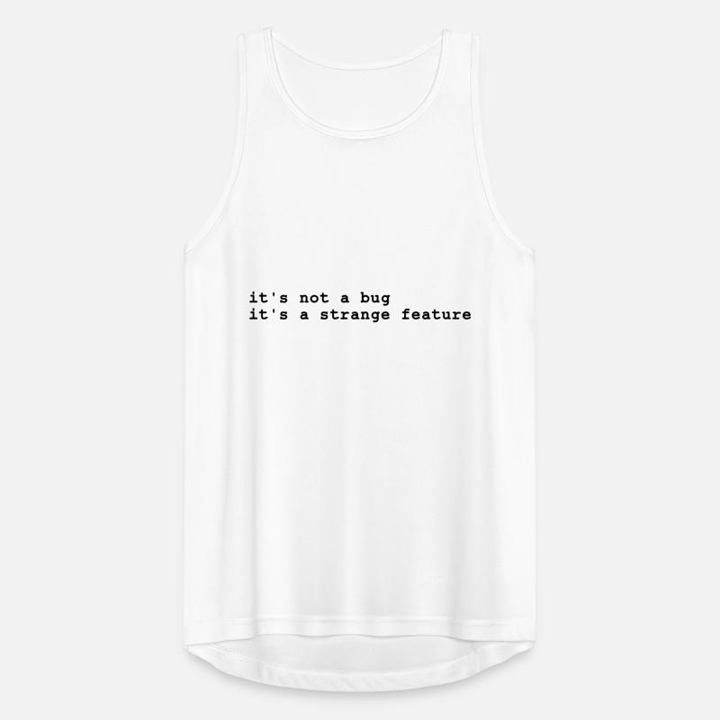 it's not a bug - it's a strange feature Débardeur respirant Homme