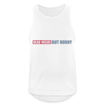 dead inside but horny - Men's Breathable Tank Top - white - Front - Nick (188cm)