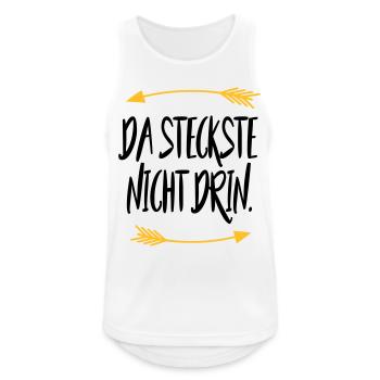 Da steckste nicht drin Sprüche - Männer Tank Top atmungsaktiv - Weiß - Vorne - Nick (188cm)