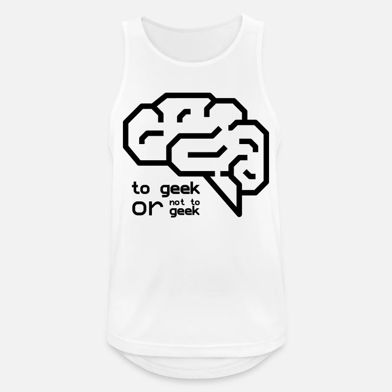 Geek oder nicht Geek - Männer Tank Top atmungsaktiv - Weiß