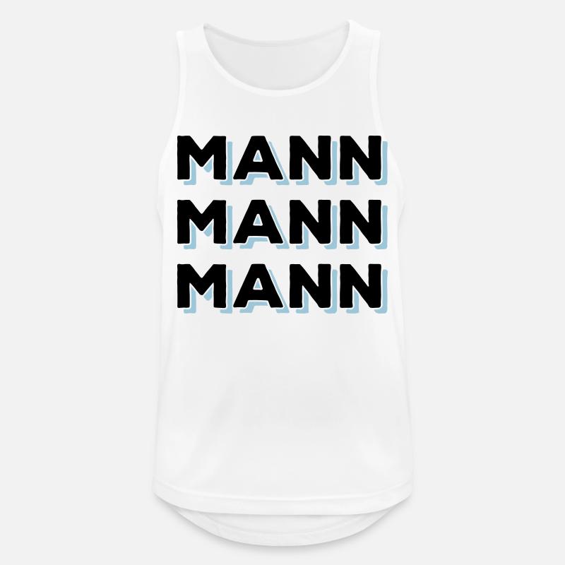 Mann Mann Mann - Männer Tank Top atmungsaktiv - Weiß