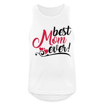 Best Mom ever! - Männer Tank Top atmungsaktiv - Weiß - Vorne - Nick (188cm)