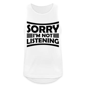 sorry in not listening - Men's Breathable Tank Top - white - Front - Nick (188cm)