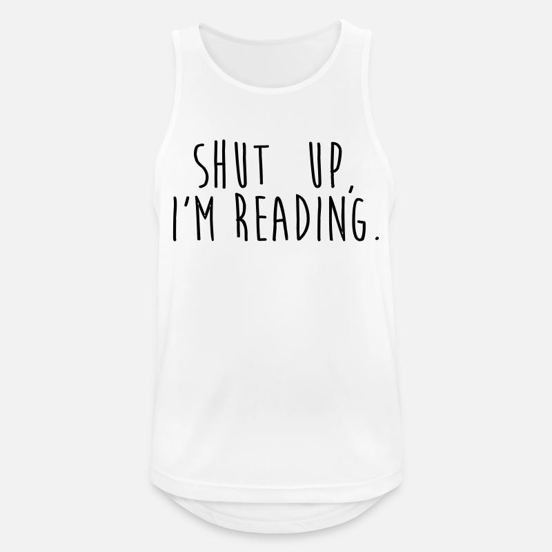 Shut up, i'm reading - Men's Breathable Tank Top - white