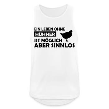 ein leben ohne hühner ist möglich aber sinnlos - Männer Tank Top atmungsaktiv - Weiß - Vorne - Nick (188cm)