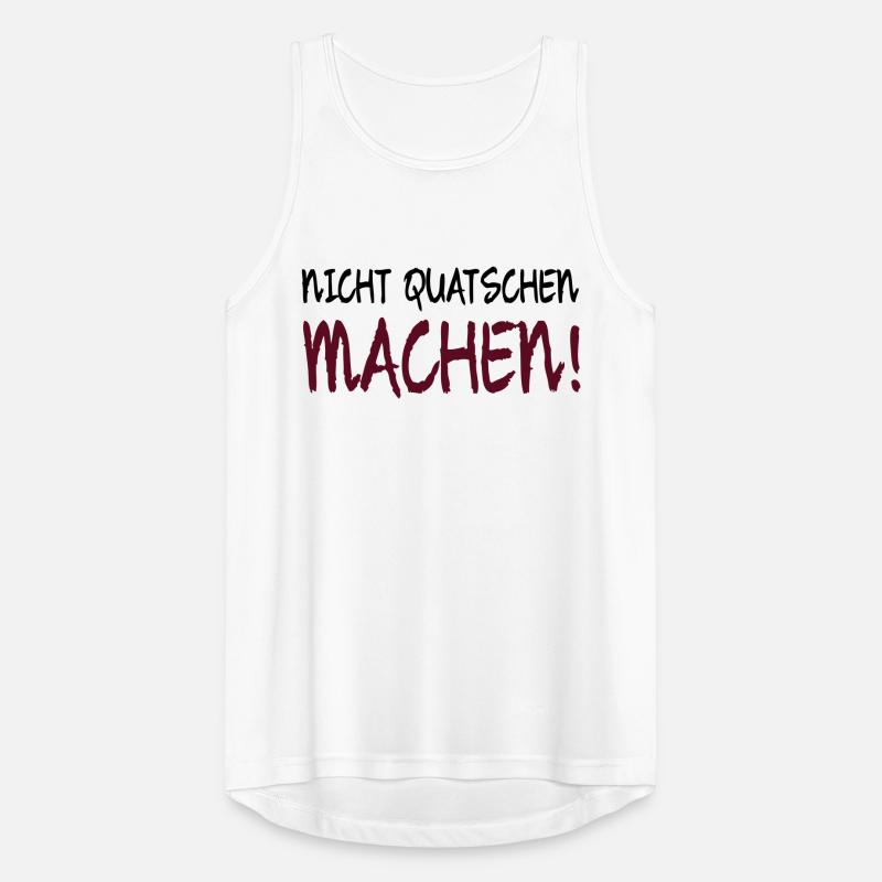 NICHT QUATSCHEN MACHEN! Männer Tank Top atmungsaktiv