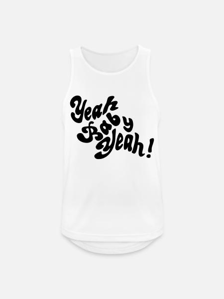 Yeah Baby Yeah! - Débardeur respirant Homme - blanc