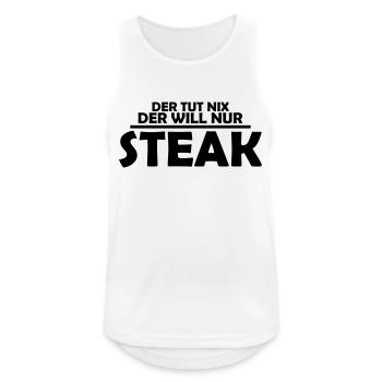 der tut nix, der will nur steak - Männer Tank Top atmungsaktiv - Weiß - Vorne - Nick (188cm)