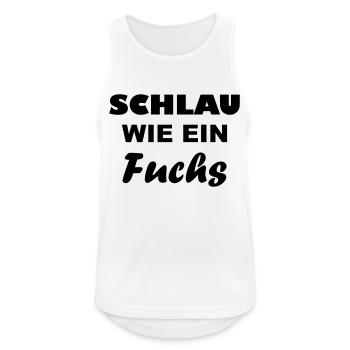 Schlau wie - ein Fuchs - Männer Tank Top atmungsaktiv - Weiß - Vorne - Nick (188cm)