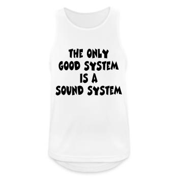good system . sound systen - Männer Tank Top atmungsaktiv - Weiß - Vorne - Nick (188cm)