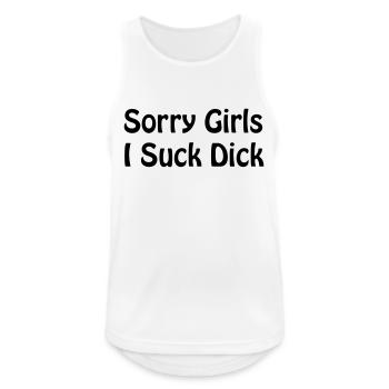 Sorry Girls - Männer Tank Top atmungsaktiv - Weiß - Vorne - Nick (188cm)
