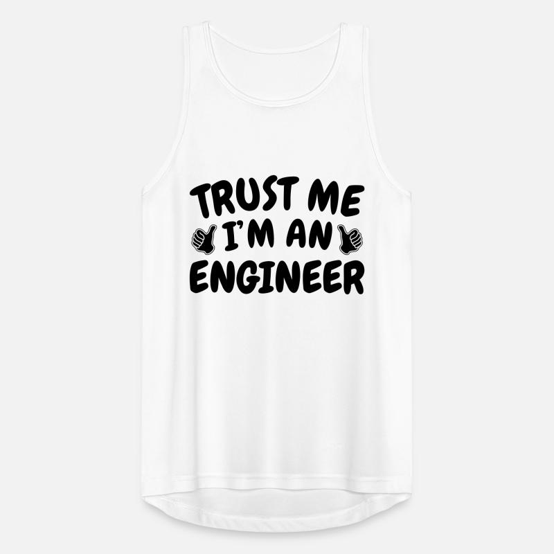 Trust Me I'm an Engineer Männer Tank Top atmungsaktiv