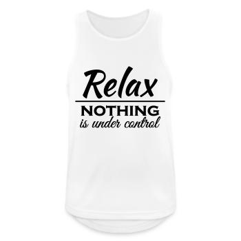 Relax! Nothing is under control - Men's Breathable Tank Top - white - Front - Nick (188cm)