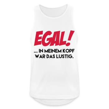 EGAL in my head was the funny gift - Men's Breathable Tank Top - white - Front - Nick (188cm)