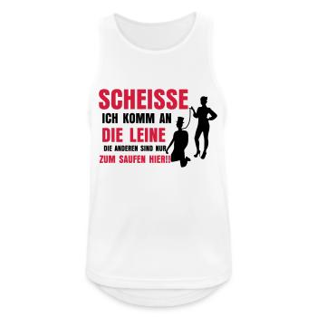 SCHEISSE ICH KOMM AN DIE - Männer Tank Top atmungsaktiv - Weiß - Vorne - Nick (188cm)