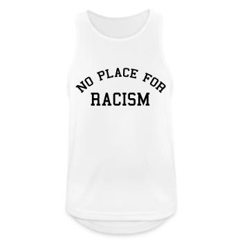 No place for racism - Débardeur respirant Homme - blanc - Devant - Nick (188cm)