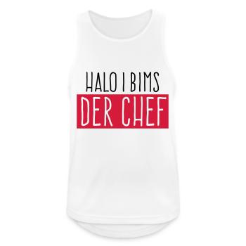 I bims der Chef - Männer Tank Top atmungsaktiv - Weiß - Vorne - Nick (188cm)